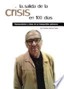La salida de la crisis en 100 días