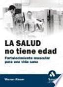 LA SALUD NO TIENE EDAD