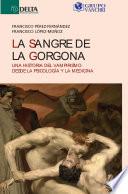 La sangre de la Gorgona