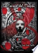La sangre del Elegido: Destino (PDF)