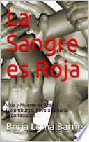 La Sangre es Roja