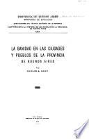La sanidad en las ciudades y pueblos de la Provincia de Buenos Aires