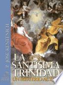 La Santísima Trinidad un Misterio Actual