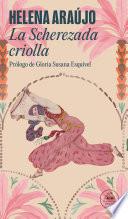 La Scherezada criolla