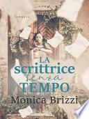 La scrittrice senza tempo