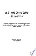 La secreta guerra santa del Cono Sur