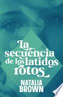 La secuencia de los latidos rotos