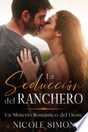 La Seducción del Ranchero