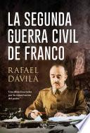 La segunda guerra civil de Franco