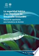 La seguridad hídrica y los Objetivos de Desarrollo Sostenible