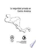La seguridad privada en Centro América