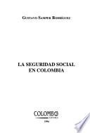 La seguridad social en Colombia