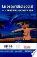 La seguridad social en la República Dominicana
