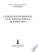 La selección de personal en el servicio público de Puerto Rico