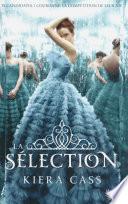 La Sélection - Livre I