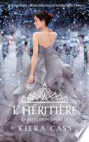 La Sélection - Livre IV