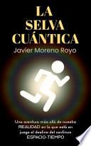 La selva cuántica