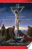 La Semana del sacrificio expiatorio