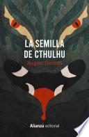 La semilla de Cthulhu