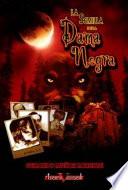 La semilla de la Dama Negra