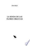 La senda de las flores oblicuas