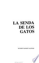 La senda de los gatos