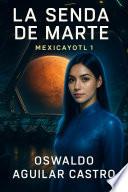 La Senda de Marte