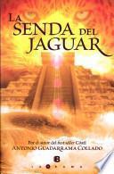La senda del jaguar