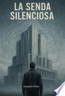 La Senda Silenciosa