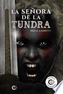 La Señora de la Tundra