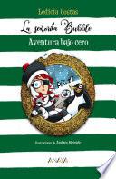 La señorita Bubble: Aventura bajo cero