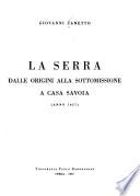 La Serra dalle origini alla sottomissione a casa Savoia (anno 1427).