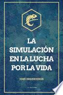 La simulación en la lucha por la vida