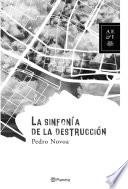 La sinfonía de la destrucción