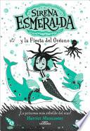 La sirena Esmeralda 1 - Sirena Esmeralda y la fiesta del océano