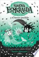 La sirena Esmeralda 3 - Sirena Esmeralda y el tesoro perdido
