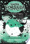 La sirena Esmeralda 5 - La Sirena Esmeralda y la caracola mágica