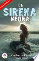 La Sirena Negra de Condesa de Emilia Pardo Bazán