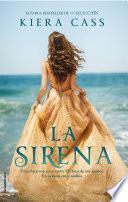 La sirena / The Siren
