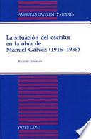 La situación del escritor en la obra de Manuel Gálvez (1916-1935)
