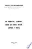 La soberanía argentina sobre las islas Picton, Lennox y Nueva