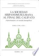 La sociedad hispanomusulmana al final del califato