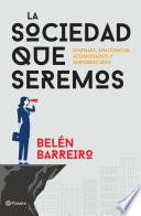 La sociedad que seremos