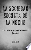 La Sociedad Secreta de la Noche
