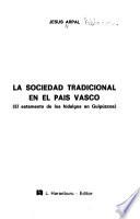 La sociedad tradicional en el país Vasco