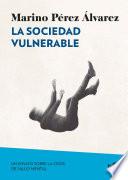 La sociedad vulnerable