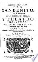 La soledad laureada por San Benito y sus hijos, en las Iglesias de Espana y teatro monastico