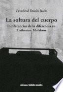 La soltura del cuerpo
