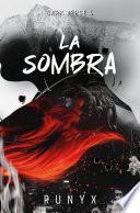 La sombra (Dark Verse 5)