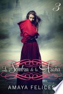 La sombra de la araña 3